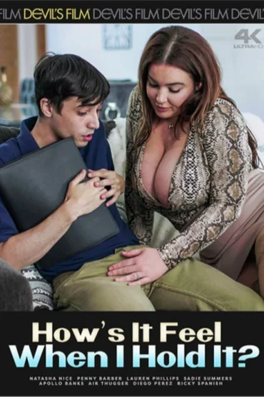 How Is It Feel When I Hold It Erotik Film İzle